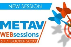 METAV Web-Sessions starten ab dem 06. Oktober 2020.