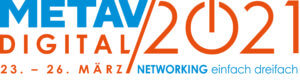 METAV digital 2021 - Networking einfach dreifach