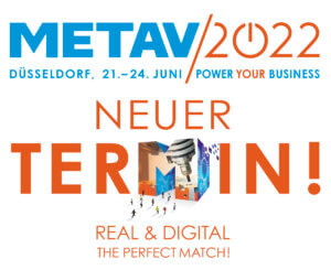 Die METAV 2022 wird auf den 21. bis 24. Juni verschoben. So sollen für die Aussteller Planungssicherheit geschaffen und weitere Kosten vermieden werden. /METAV 2022 will be postponed to June 21-24. This is intended to create planning security for exhibitors and avoid further costs.